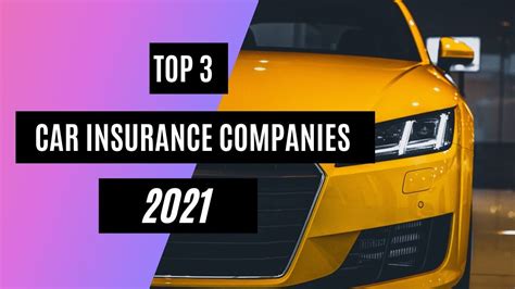 best car insurance company in 2021